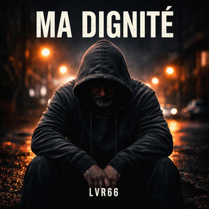 LVR66 - Ma Dignité