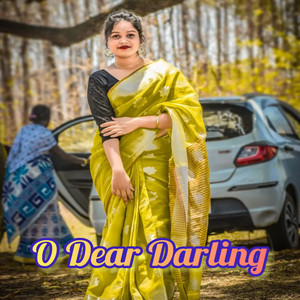 O Dear Darling by Vishnu Nayak