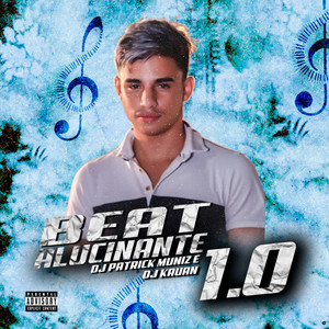 DJ Patrick Muniz - Beat Alucinante 1.0 (feat. DJ KAUAN)