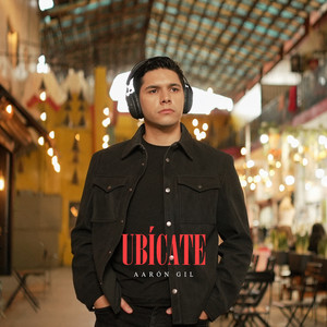 Aaron Gil - Ubícate