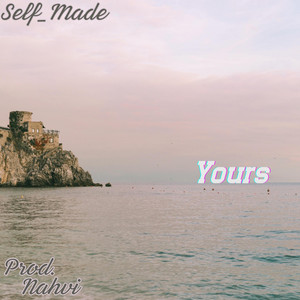 Yours