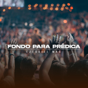 Ezequiel Mas - FONDO PARA PRÉDICA (Versión instrumental)