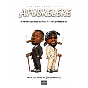 APUSKELEKE by Sypha Superman, Nashberry