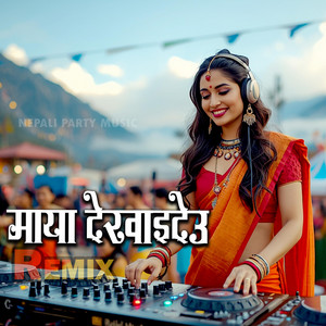 Nepali Party Music - Maya Dekhaideu (feat. Hemant S.)