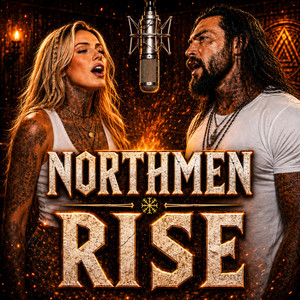 Northmen Rise by Iron King & Ice Queen