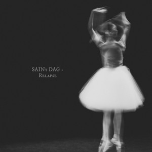 Relapse by SAINt DAG