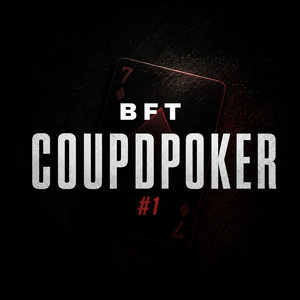 CoupDpoker #1 by B.F.T
