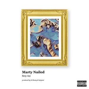 Marty Nailed - Sexy Ass