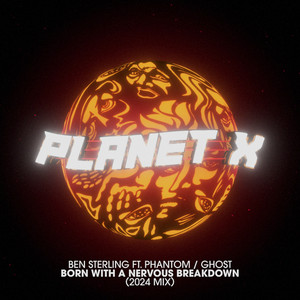 Born With A Nervous Breakdown (feat. Phantom/Ghost) - 2024 Mix