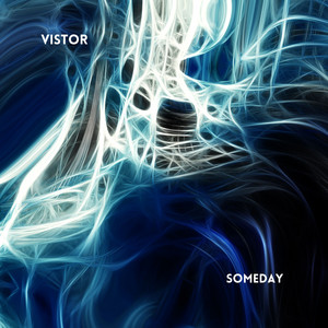 Someday by Vistor