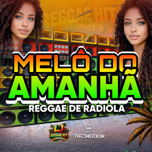 MELÔ DO AMANHÃ by L J reggae hit oficial