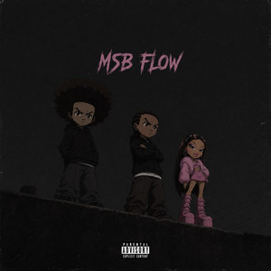 Msb Flow by Sbuu, Mu$aa, Blue K