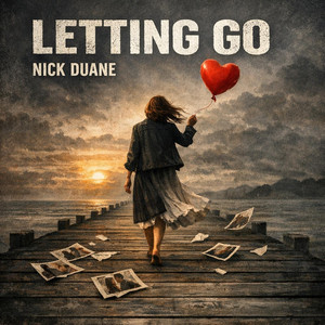 Letting Go by Nick Duane