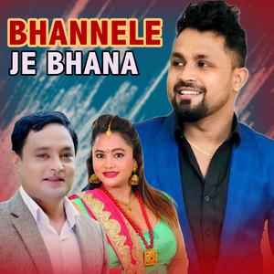 Bhannele Je Bhana