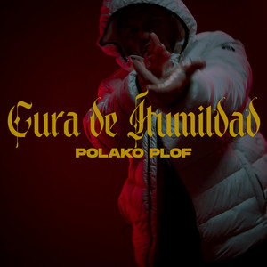 Cura de humildad by Polako Plof