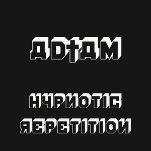 Hypnotic Repetition