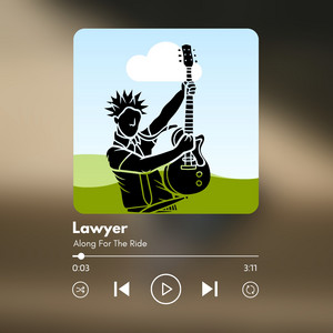 Lawyer by Along For The Ride
