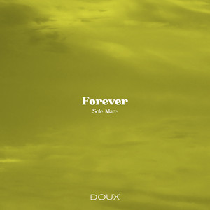Forever by Sole Mare