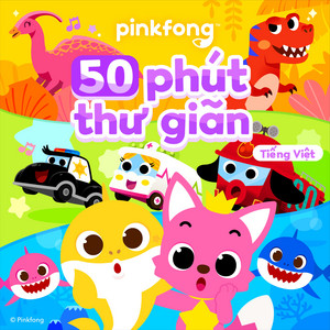 Xe Cảnh Sát by Pinkfong tiếng Việt