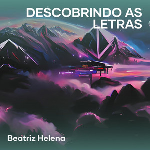 Beatriz Helena - Descobrindo as Letras