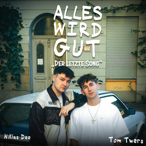 DER LETZTE SONG (ALLES WIRD GUT)