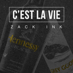 C'est La Vie by Zack Ink