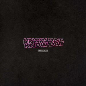 know dat by Arianna Marie, Abby Jasmine