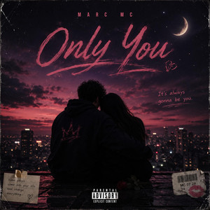 only you by marc mc