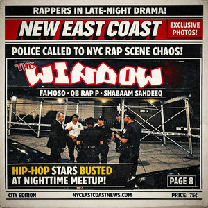 The Window (feat. Shabaam Sahdeeq) by Famoso, QB Rap-P, Shabaam Sahdeeq
