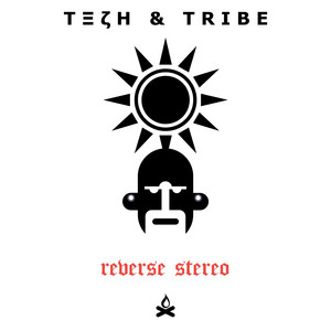 Tech And Tribe by Reverse Stereo