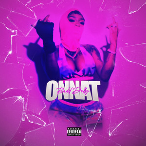 Onnat by Badd Dolly