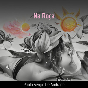 PAULO SÉRGIO DE ANDRADE - Na Roça