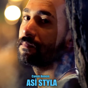 Asi Styla - Canım Annem