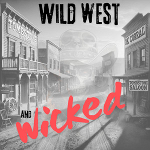 Wild West and Wicked by DJtexx