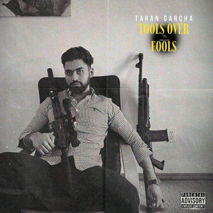 Tools Over Fools by Taran Garcha