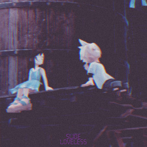 loveless - slide
