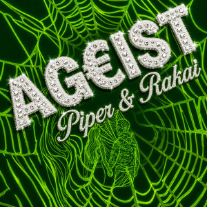 Piper & Rakai by AG€IST