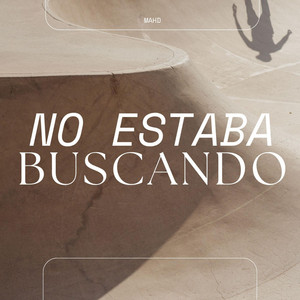 No Estaba Buscando by Naiell