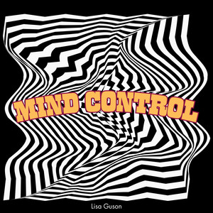 Mind Control by Lisa Guson