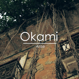 Arise by Okami (Ọ)