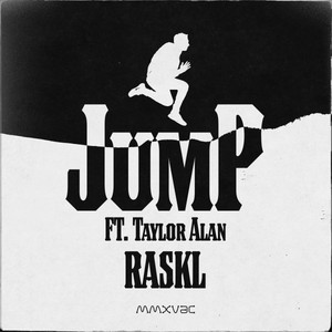 Jump by Raskl, Taylor Alan