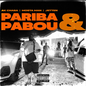 Pariba Pabou by Mosta Man, AK Chaba, Jetten