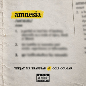 Amnesia by TeeJay Mr Trapstar, Coli Cougar