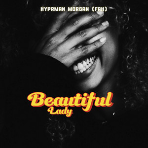 Hypeman Morgan FAH - Beautiful Lady