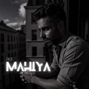Mahiya by ACE, Kaler Habib