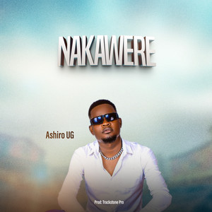 Ashiro Ug - Nakawere