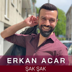 Erkan Acar - Şak Şak