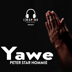 Peter Star Hommie - Yawe