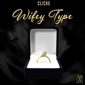 Wifey Type by Cliche