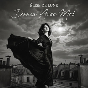 Danse Avec Moi by Élise de Lune